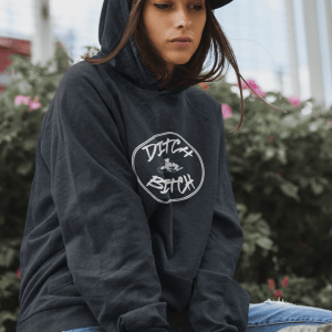 Ditch Bitch Black on a Heavy 50/50 Blend Hoodie